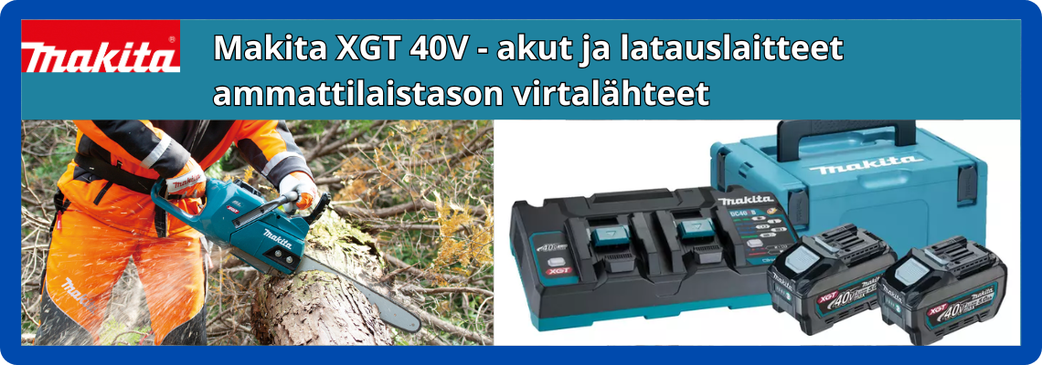 Makita XGT Akut ja laturit